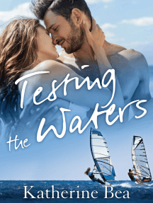 Testing the Waters by Katherine Bea. Split image: Top shows shirtless man & bathing-suit clad woman nearly kissing; bottom shows two wind surfers on ocean.